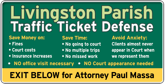Livingston Parish, Louisiana Speeding & Traffic Ticket Lawyer Paul Massa Graphic 1
