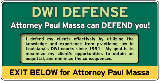 Livingston Parish, Louisiana, Louisiana DWI Lawyer Paul M. Massa Graphic 1